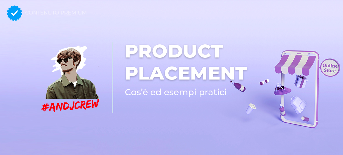 product placement: cos'è e come applicarlo alla tua azienda